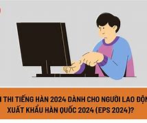 Điểm Thi Tiếng Hàn Eps 2024