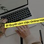 Việc Làm Online Tại Nhà Không Cần Bằng Cấp